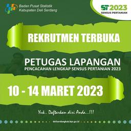 Rekrutmen Terbuka Calon Petugas Sensus Pertanian 2023