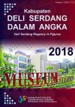 Deli Serdang Regency in Figures 2018